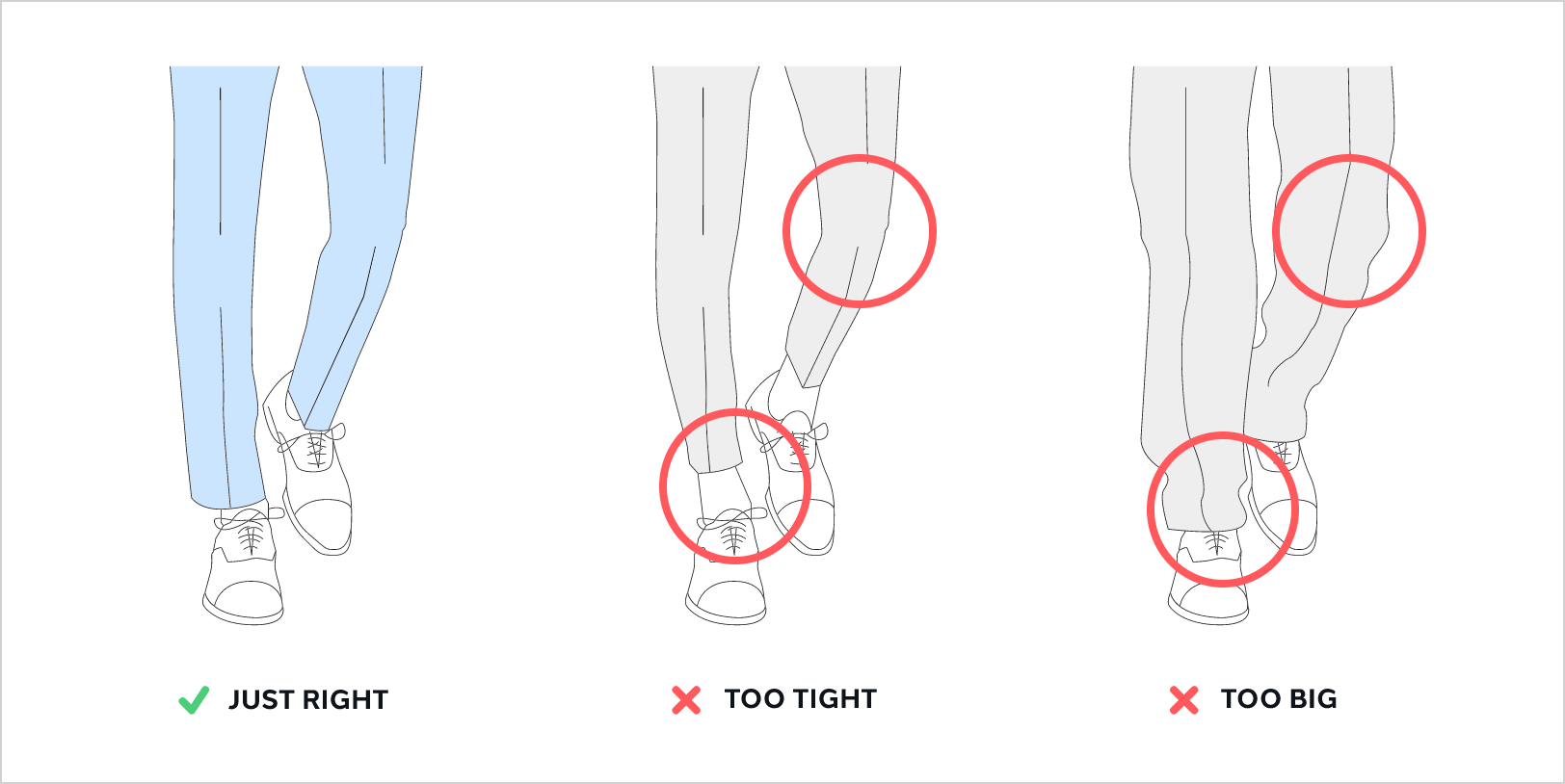 A well-fitted pair of pants sits comfortably at the waist without sagging down and has enough room in the legs for movement.